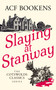 Slaying at Stanway by ACF Bookens, 9781036707798