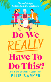 Do We Really Have To Do This? by Ellie Barker, 9781036707507