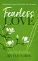 Fearless Love - 9781036708207 by K.G. Fletcher, 9781036708207