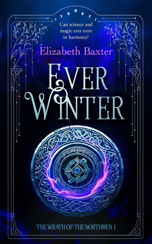 Everwinter (A fantasy epic) by Elizabeth Baxter, 9781036708498