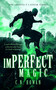 imPerfect Magic by C.N. Rowan, 9781036710743