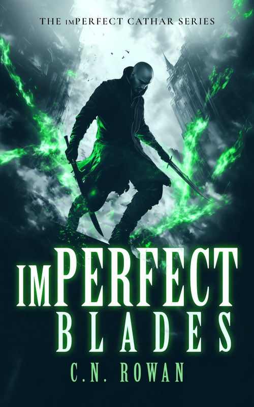 imPerfect Blades (A Gritty Urban Fantasy Series) by C.N. Rowan, 9781036710811