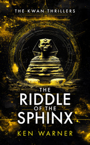The Riddle of the Sphinx by Ken Warner, 9781036709044