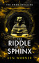 The Riddle of the Sphinx by Ken Warner, 9781036709044