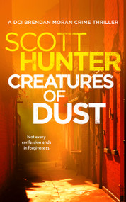 Creatures of Dust by Scott Hunter, 9781036709143