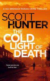 The Cold Light of Death by Scott Hunter, 9781036709204