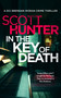 In the Key of Death (A Crime Thriller Where an Old Enemy Plays a New Game) by Scott Hunter, 9781036709228