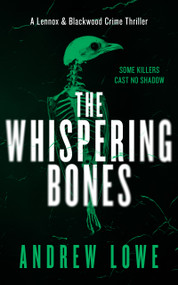The Whispering Bones by Andrew Lowe, 9781036709235