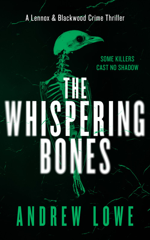 The Whispering Bones by Andrew Lowe, 9781036709235