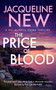 The Price of Blood by Jacqueline New, 9781036709914