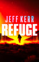 Refuge - 9781036710293 by Jeff Kerr, 9781036710293
