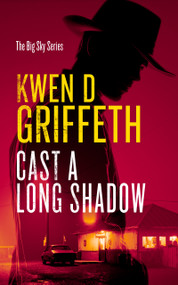 Cast A Long Shadow by Kwen D. Griffeth, 9781036710538