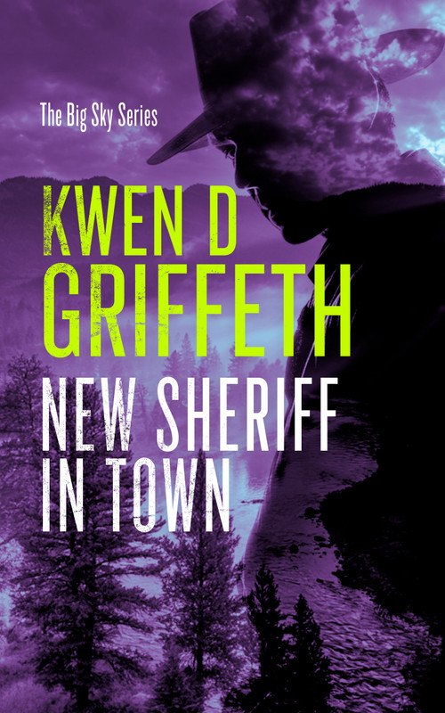 New Sheriff in Town by Kwen D. Griffeth, 9781036710569