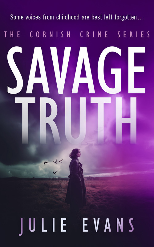 Savage Truth (A Gripping Crime Thriller Series) by Julie Evans, 9781036710705