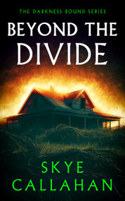 Beyond the Divide by Skye Callahan, 9781036711672