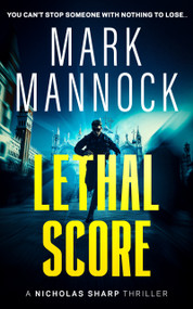 LETHAL SCORE by Mark Mannock, 9781036711092