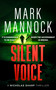 SILENT VOICE by Mark Mannock, 9781036711115