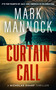 Curtain Call (an action-packed thriller) by Mark Mannock, 9781036711139