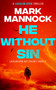 HE WITHOUT SIN by Mark Mannock, 9781036711160