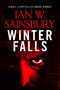 Winter Falls by Ian W. Sainsbury, 9781036711986