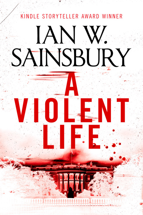 A Violent Life by Ian W. Sainsbury, 9781036712006