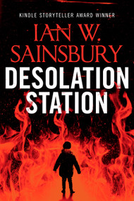 Desolation Station by Ian W. Sainsbury, 9781036712013