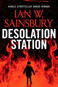 Desolation Station by Ian W. Sainsbury, 9781036712013