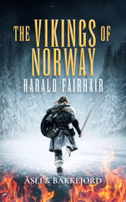 Harald Fairhair by Ole Åsli, Tony Bakkejord, 9781036711689