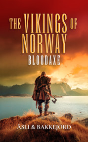 Bloodaxe by Ole Åsli, Tony Bakkejord, 9781036711696