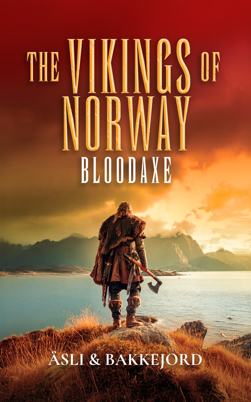Bloodaxe by Ole Åsli, Tony Bakkejord, 9781036711696