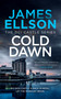 Cold Dawn by James Ellson, 9781036711429