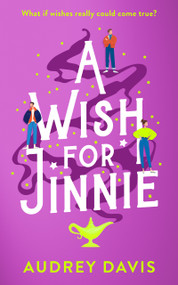 A Wish For Jinnie (A magical romantic comedy with a difference!) by Audrey Davis, 9781036711450