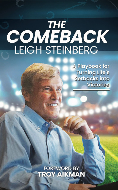 The Comeback (A Playbook for Turning Life's Setbacks into Victories) by Leigh Steinberg, Lavette Books, Troy Aikman, Lavaille Lavette, 9781962447508