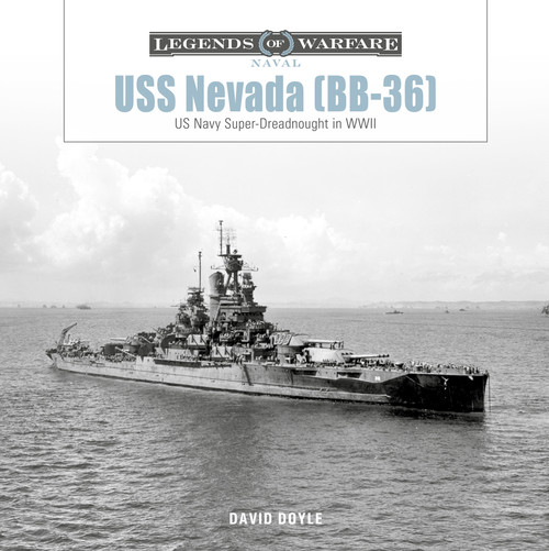 USS Nevada (BB-36) (US Navy Super-Dreadnought in WWI and WWII) by David Doyle, 9780764370762