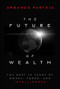 The Future of Wealth (The Next 50 Years of Money, Power, and Intelligence) by Armando Pantoja, 9781394363186
