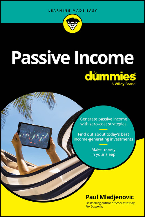Passive Income For Dummies by Paul Mladjenovic, 9781394390434