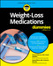 Weight-Loss Medications For Dummies by Patrick Reeves, Tania Elliott, 9781394375226