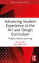 Advancing Student Experience in the Art and Design Curriculum (Project-Based Learning) by William Platz, 9781041040590