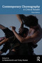 Contemporary Choreography (A Critical Reader) by Jo Butterworth, Vicky Hunter, 9781032645704