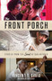 The Front Porch (Stories from the Soul of San Antonio) by Vincent T. Davis, Cary Clack, 9781595343345