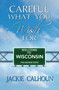 Careful What You Wish For by Jackie Calhoun, 9781642470123