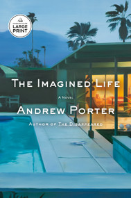 The Imagined Life (A Novel) - 9798217339808 by Andrew Porter, 9798217339808