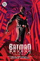 Batman Beyond: Unlimited Compendium by Adam Beechen, Dustin Nguyen, 9781799507741