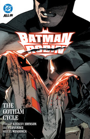 Batman and Robin Vol. 2: The Gotham Cycle by Phillip Kennedy Johnson, Carmine Di Giandomenico, Javier Fernandez, 9781799507598