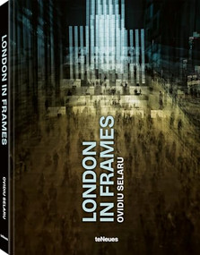 London in Frames by Ovidiu Selaru, 9783961717385