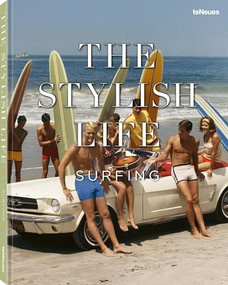 The Stylish Life: Surfing by teNeues, 9783961717354
