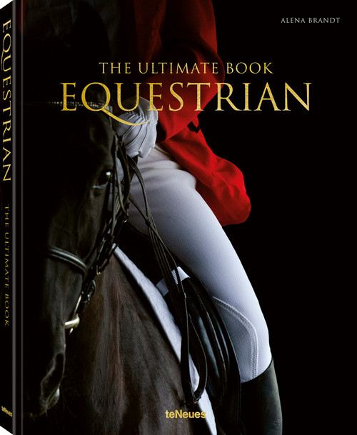 Equestrian - The Ultimate Book by Alena Brandt, 9783961717453