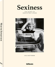 Sexiness (The Secret of Irresistible Charm) by Nils Ketterer, 9783961717514