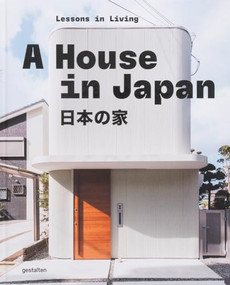 A House in Japan (Lessons in Living) by gestalten, 9783967042078