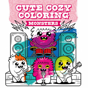 Cute Cozy Coloring: Monsters, 9781784947361